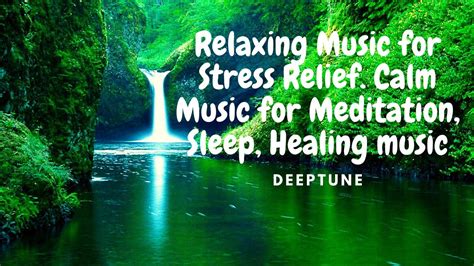 Relaxing Music for Stress Relief Calm Music for Meditation, Sleep ...