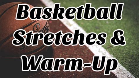 Basketball Stretching & Dynamic Warm Up for Practice or Games - YouTube