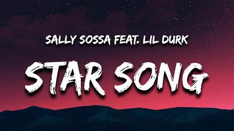 Star Song (feat. Lil Durk) - Sally Sossa: Song Lyrics, Music Videos ...