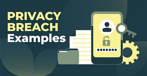 12 Privacy Breach Examples: Lessons Learned & How to Prevent Them