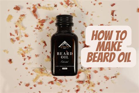 How To Make Beard Oil Easily - 5+ Key Ingredients | Grooming HUT