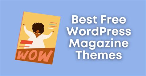 14 Best Free WordPress Magazine Themes in 2024