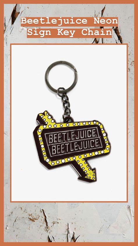 Beetlejuice Neon Sign Key Chain in 2020 | Neon signs, Beetlejuice, Signs