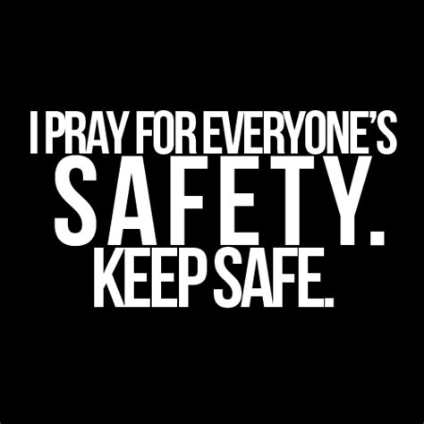 Quotes About Staying Safe. QuotesGram