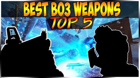 "TOP 5 BEST WEAPONS" IN BLACK OPS 3 ZOMBIES - YouTube