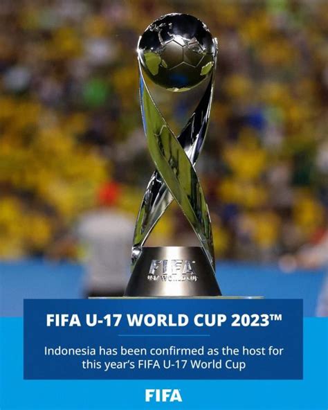 Indonesia Tiba-tiba Ditunjuk Tuan Rumah FIFA U-17 World Cup 2023