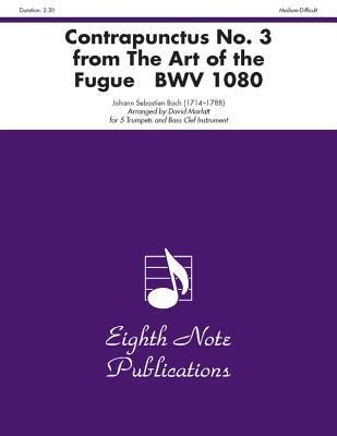 Contrapunctus No. 3 (from the Art of the Fugue, Bwv 1080): Score ...