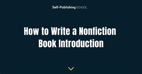 How to Write a Nonfiction Book Introduction (8-Step Process)