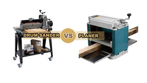 Drum Sander VS Planer: Which Is Right For You?