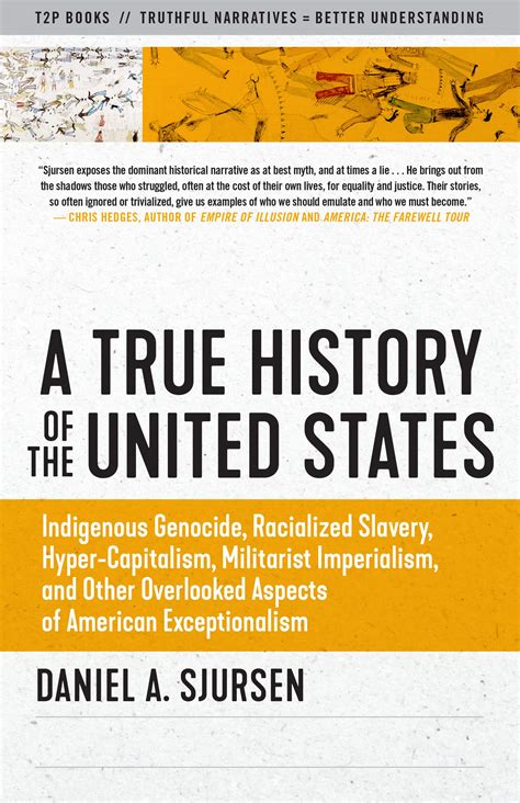 A True History of the United States: Indigenous Genocide, Racialized ...