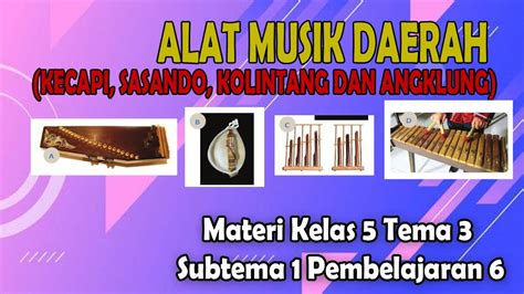 Alat Musik Daerah (Kecapi, Sasando, Kolintang dan Angklung) - YouTube