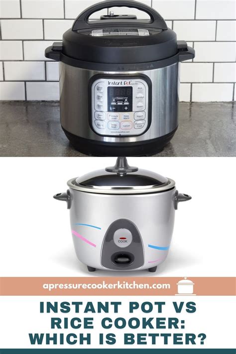 Instant Pot vs Rice Cooker: Which is Better? - A Pressure Cooker Kitchen