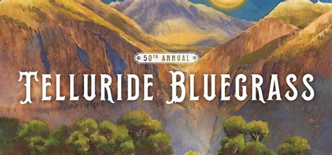 Bluegrass Festival Releases 50th Anniversary Lineup | Visit Telluride