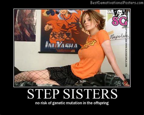 Step Sisters - Demotivational Poster