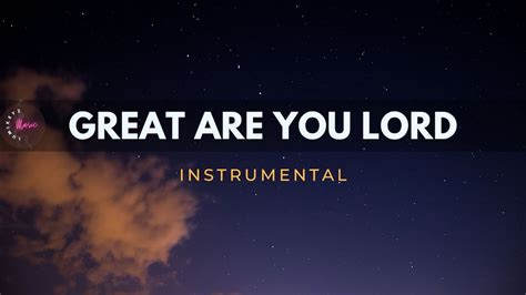 Great Are You Lord | Instrumental - YouTube