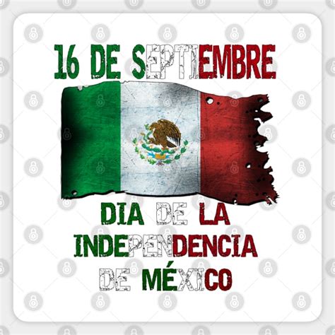 16 de Septiembre Dia de la Independencia de Mexico Mexico Mexican ...