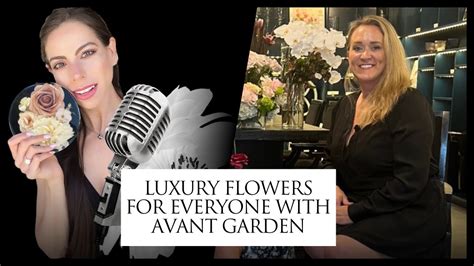 4| Luxury Flowers for Everyone with Avant Garden - YouTube