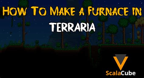 How To Make a Furnace in Terraria - Scalacube