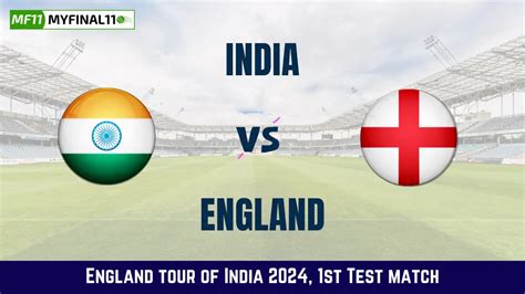 IND vs ENG Live Score Scorecard, 1st Test Match England tour of India ...