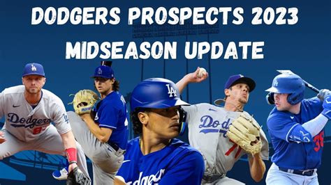 Los Angeles Dodgers prospects 2023 midseason update - YouTube