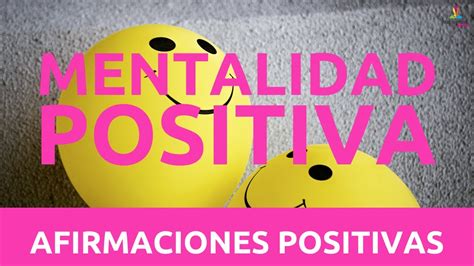 Como TENER MENTALIDAD POSITIVA😄💪 | PENSAR en POSITIVO (20 minutos ...