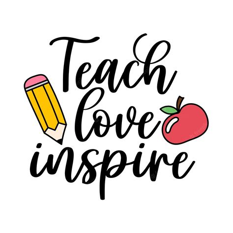 Premium Vector | Teacher love inspire quote