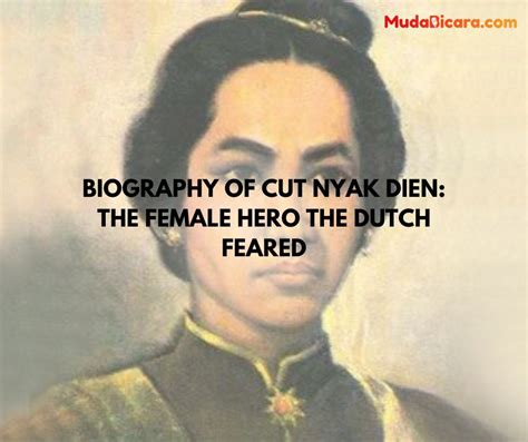 Biography of Cut Nyak Dien: The Female Hero the Dutch Feared - Mudabicara