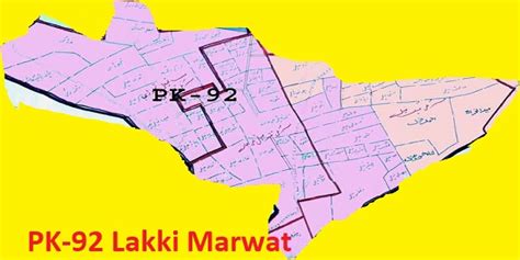 PK-92 Lakki Marwat Area, Map, Candidates and Result - Political and ...