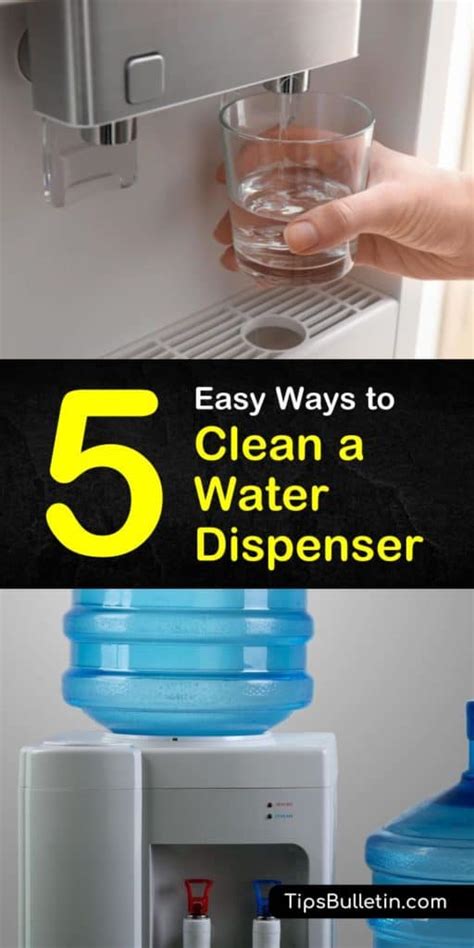 5 Easy Ways to Clean a Water Dispenser