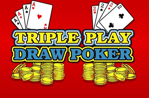 Triple Play Draw Video Poker - Play 3 Hands At Once!