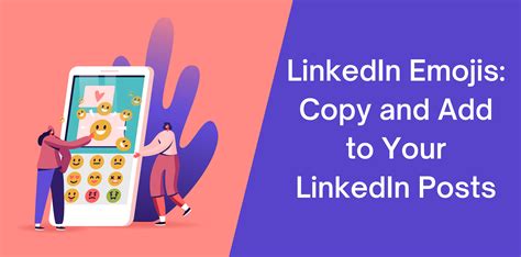 LinkedIn Emojis: Copy and Add to Your LinkedIn Posts - Octopus CRM