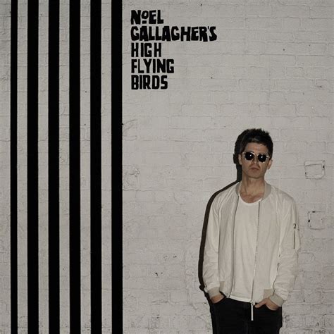 Noel Gallagher’s High Flying Birds: Chasing Yesterday [Album Review ...