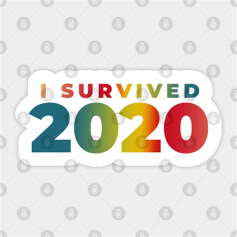 I SURVIVED 2020 - 2020 - Sticker | TeePublic