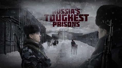 Russia's Toughest Prisons (2011) | Watch Free Documentaries Online