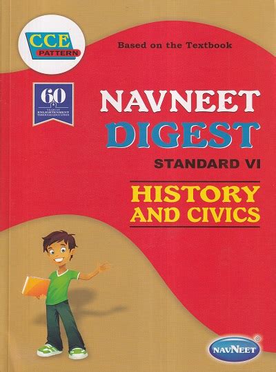 NAVNEET DIGEST HISTORY AND CIVICS STANDARD VI – Guide/Notes/Class 6 ...