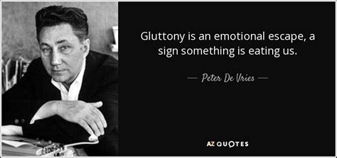 TOP 25 GLUTTONY QUOTES (of 114) | A-Z Quotes