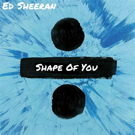 Ed Sheeran - Shape of You Album Art Cover Divide | Divide ed sheeran ...