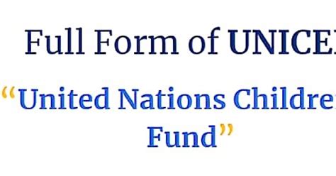 जानिए UNICEF और UNESCO का फुलफॉर्म और इनके बारे में