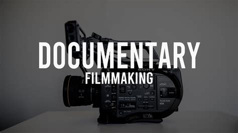 DOCUMENTARY FILMMAKING TIPS - YouTube