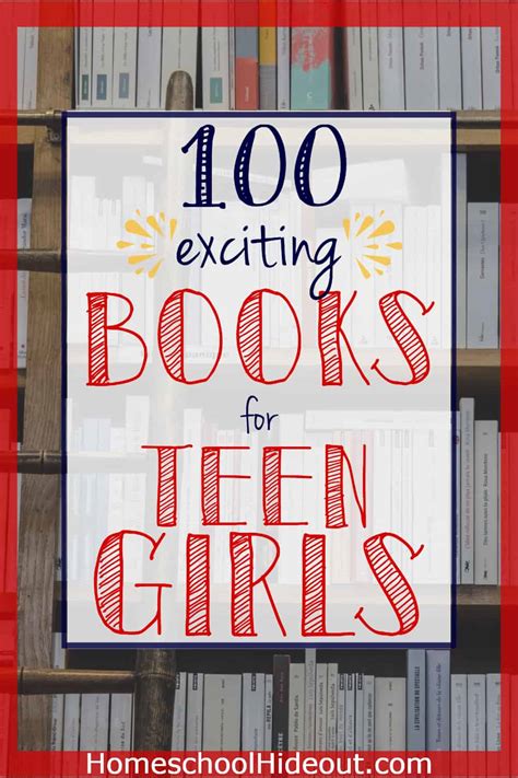 100 Exciting Books for Teen Girls - Homeschool Hideout