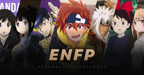 30 ENFP Anime Characters, from JoJo to Ghibli