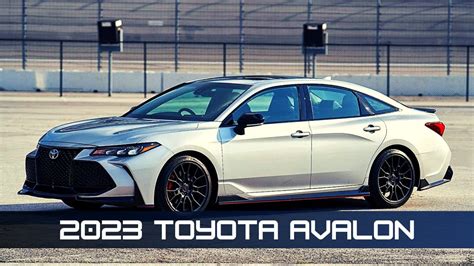 2023 Toyota Avalon Redesign | Exterior Interior Changes Reviews - YouTube