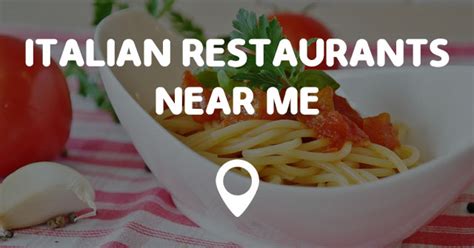 Italian Food Near My Location / Pizza Near Me - PlacesNearMeNow : To ...