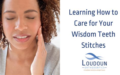 Learning How to Care for Your Wisdom Teeth Stitches