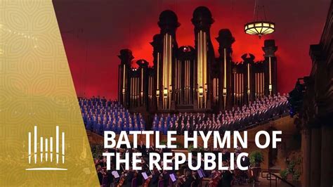 Mormon Tabernacle Choir Battle Hymn Republic