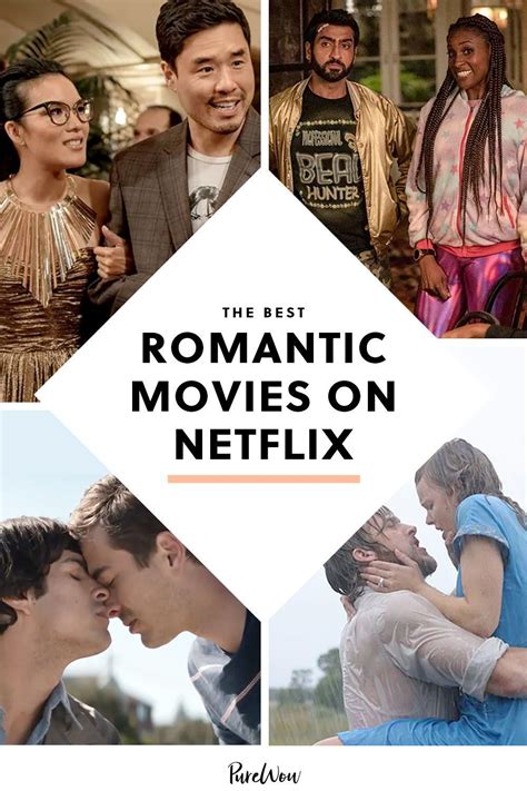 The 40 Best Romantic Movies on Netflix That You Can Stream Right Now in ...