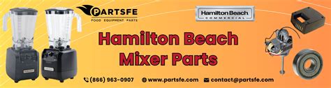 Hamilton Beach Mixer parts | Hamilton Beach Stand Mixer parts - PartsFe