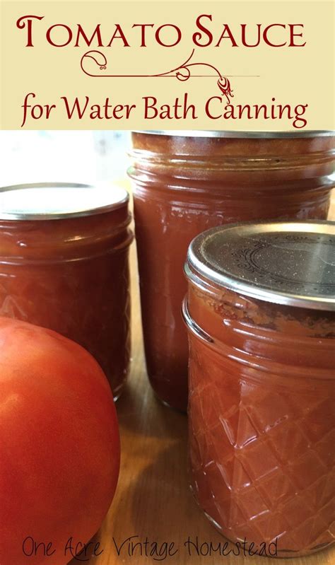 Tomato Sauce - A Water Bath Canning Food Preservation Recipe Canning ...