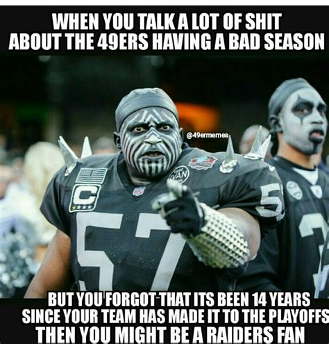 Pin by JESSE BARAJAS on nfl memes | Nfl memes, Sports humor, Raiders fans