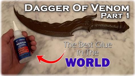 Is This The BEST Glue In The WORLD? - Making The Dagger Of Venom From D ...